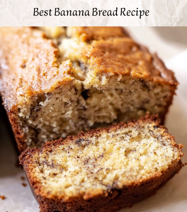 Best Banana Bread Recipe