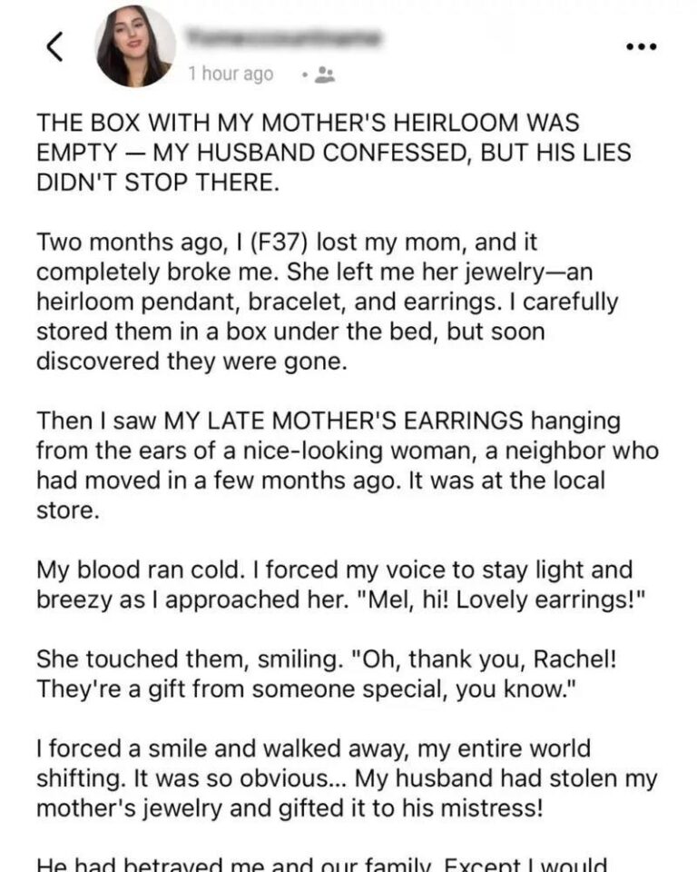 The Box with My Mother’s Heirloom Was Empty — My Husband Confessed, but His Lies Didn’t End There