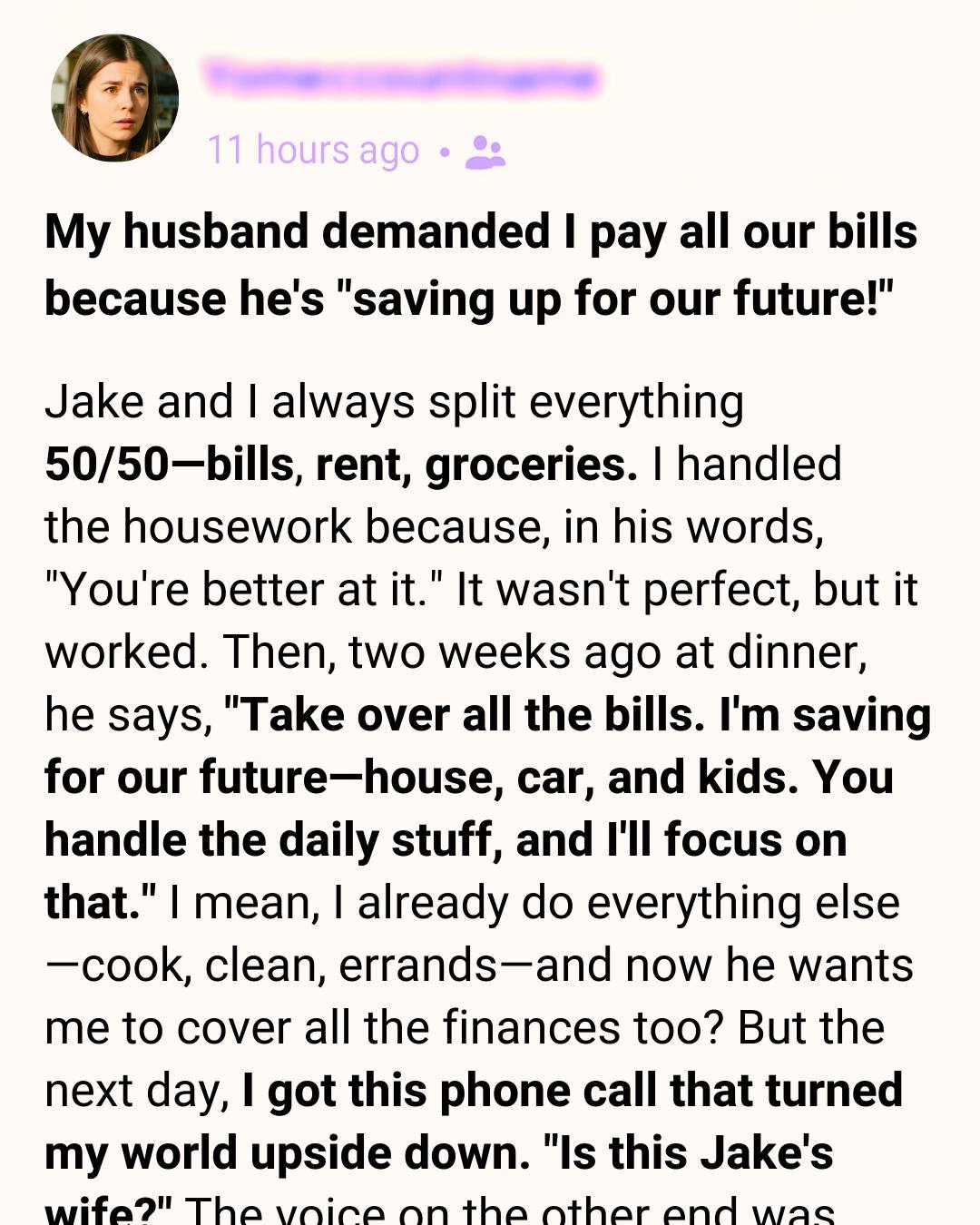 He Demanded I Cover All Our Expenses… Then a Stranger Called and Shattered My Marriage