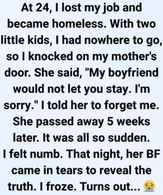 When I Was Homeless, My Mother Shut the Door — I Only Learned the Truth After She Died