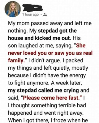 Secret Will Found- After Stepdad Kicked me Out