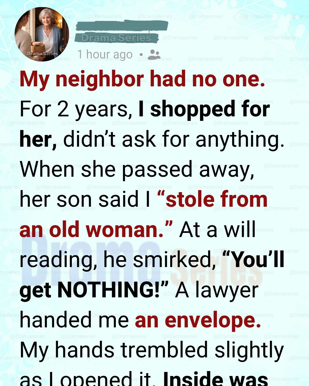 I Took Care of My Lonely Neighbor for 2 Years—At Her Will Reading, Her Son Said I’d Get NOTHING… Then the Lawyer Handed Me This