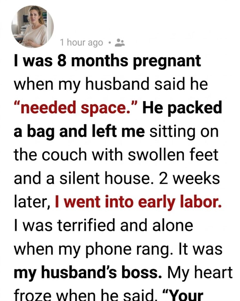 I Was Eight Months Pregnant When My Husband Said He ‘Needed Space’—Two Weeks Later, His Boss Called With News That Made Me Collapse