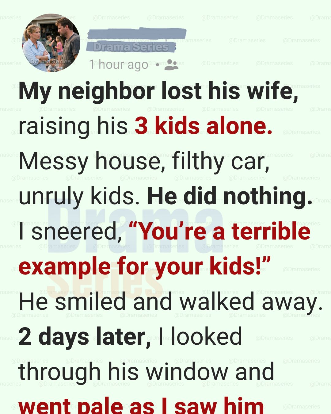 I Called My Widowed Neighbor a Terrible Father—Two Days Later, I Discovered the Truth That Broke Me