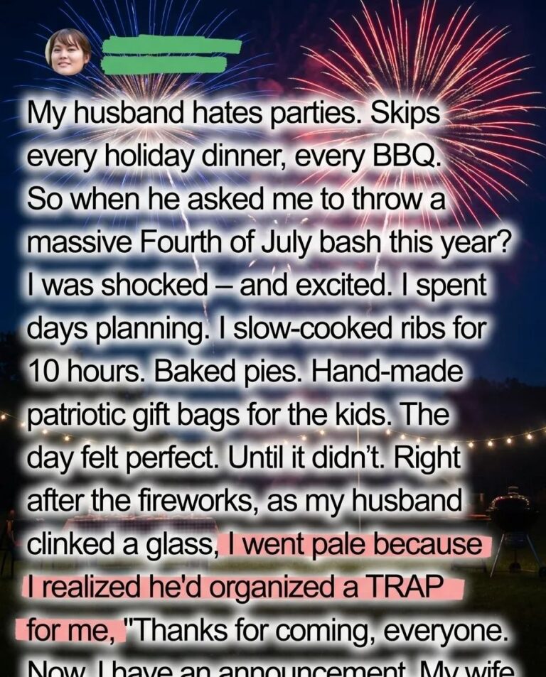 The Husband Who Disliked Family Gatherings Suddenly Wanted a Big 4th of July Party – The Truth Surprised Me