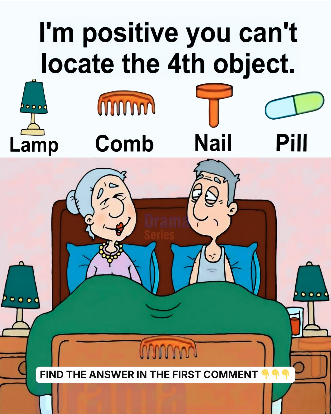 Find 4 Objects: a Lamp, a Comb, a Nail, a and Pill