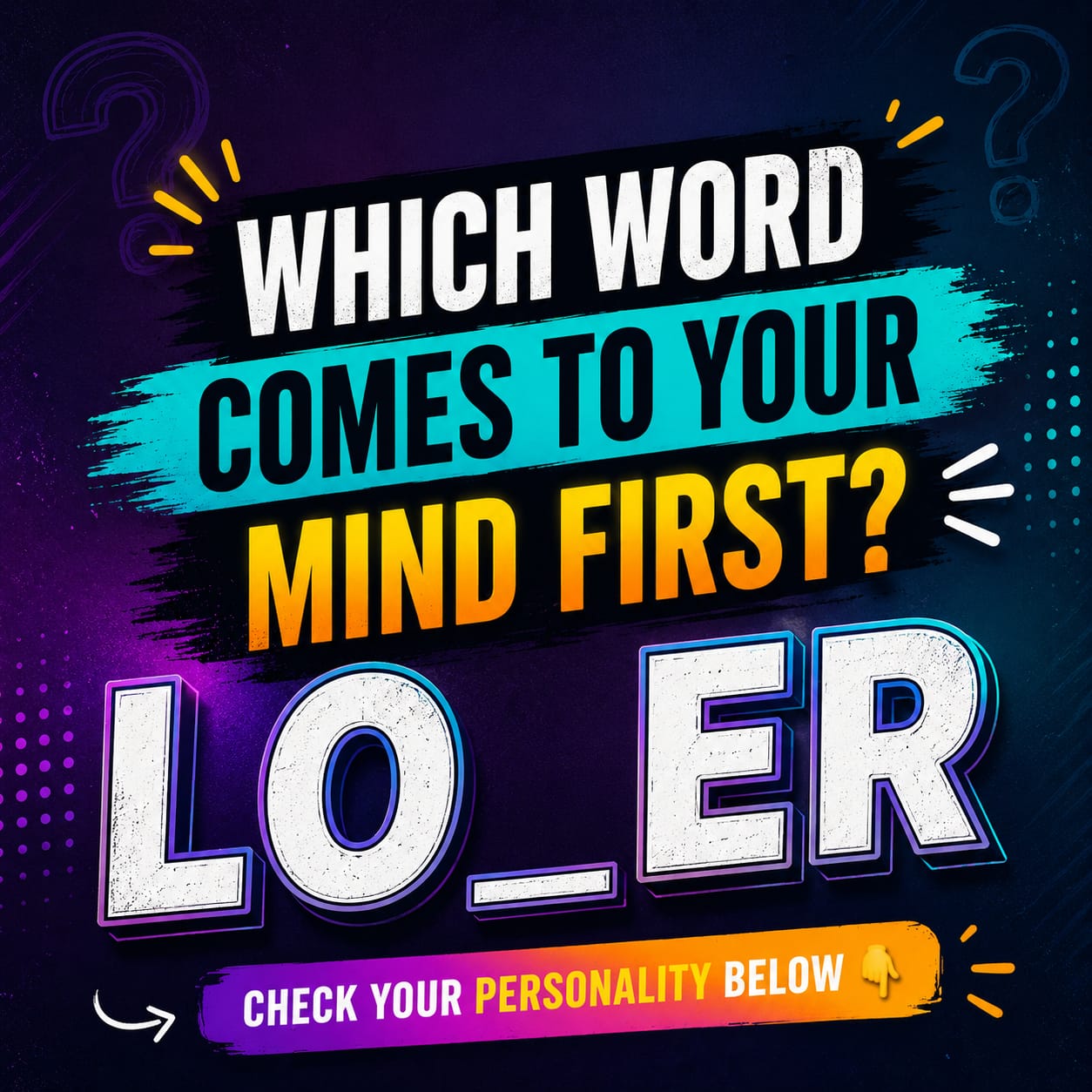 Check Your Personality Based on the First Word That Comes to Your Mind