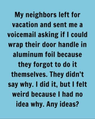 The Trick Using Aluminum Foil on Door Handles