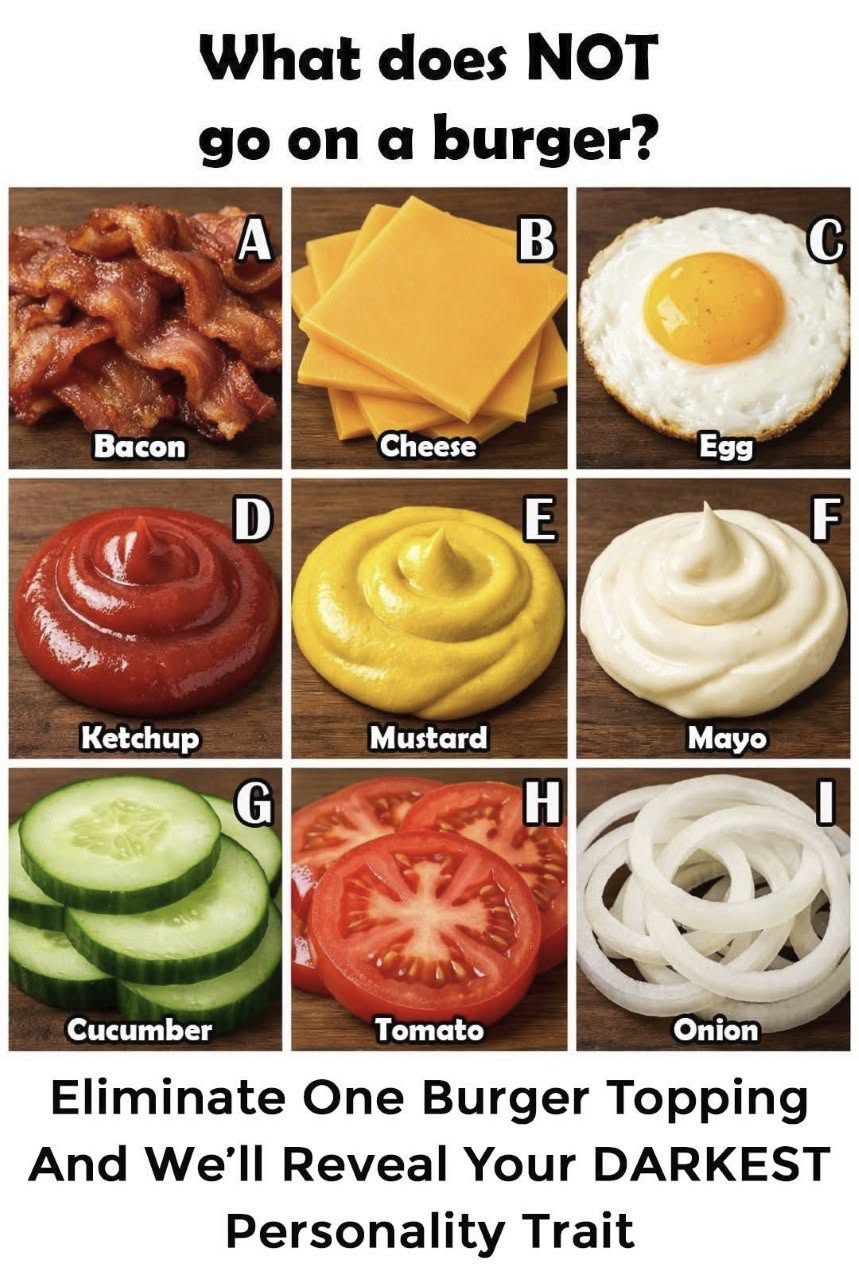 Which does NOT go on a burger?